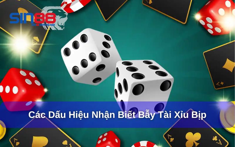 Dấu hiệu nhận biết tài xỉu bịp